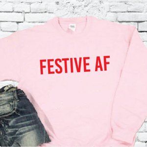 Festive AF Crewneck Sweater